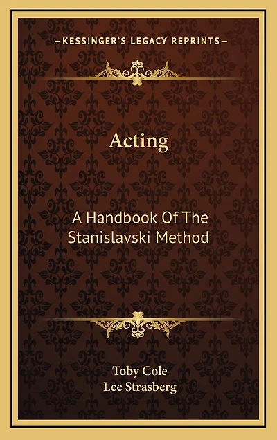 Acting: A Handbook of the Stanislavski Method