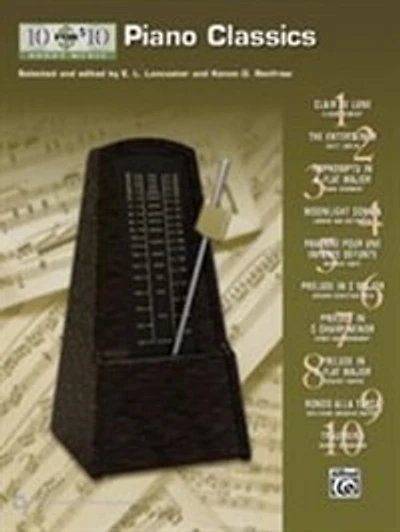 10 For 10 Sheet Music Piano Classics: Piano Solos