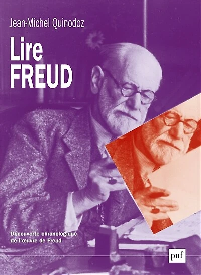 Lire Freud: découverte chronologique de l'oeuvre Freud