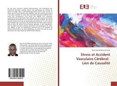 Stress et Accident Vasculaire Cérébral: Lien de Causalité