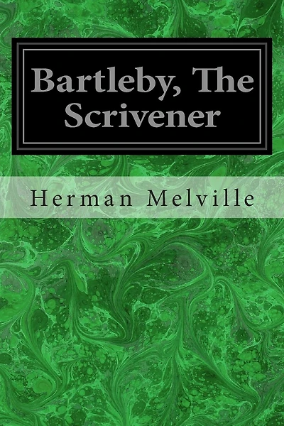 Bartleby, The Scrivener