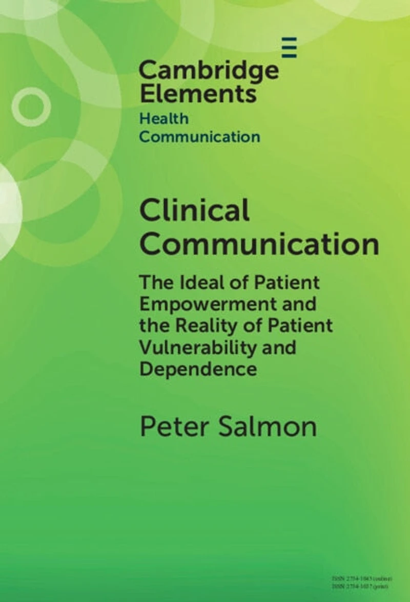 Clinical Communication: the Ideal of Patient Empowerment and Reality Vulnerability Dependence