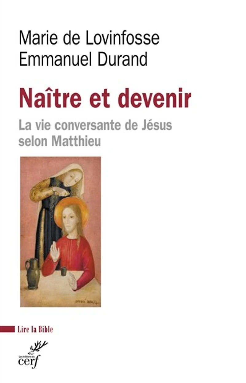 Naître et devenir: la vie conversante de Jésus selon Matthieu