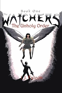 The Watchers: Unholy Order