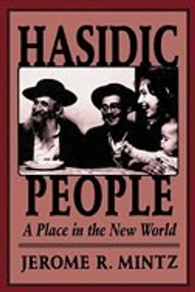 Hasidic People: A Place in the New World