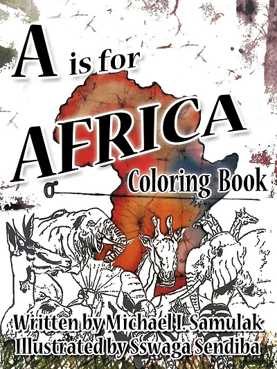 A Is For Africa: Coloring Book