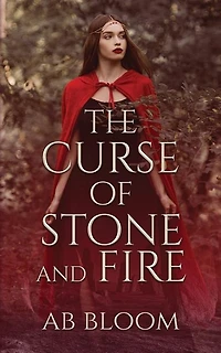 A Curse of Stone and Fire: YA Fantasy Romance