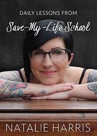 Daily Lessons From Save-My-Life School