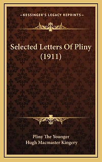 Selected Letters Of Pliny (1911)