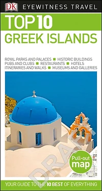 DK Top 10 Greek Islands: lists for your perfect trip, plus an all-weather folded map