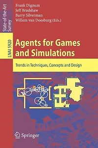 Agents for Games and Simulations: Trends in Techniques, Concepts and Design