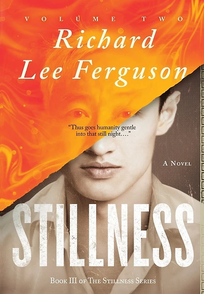 Stillness: Book III, Volume 2 of The Stillness Series