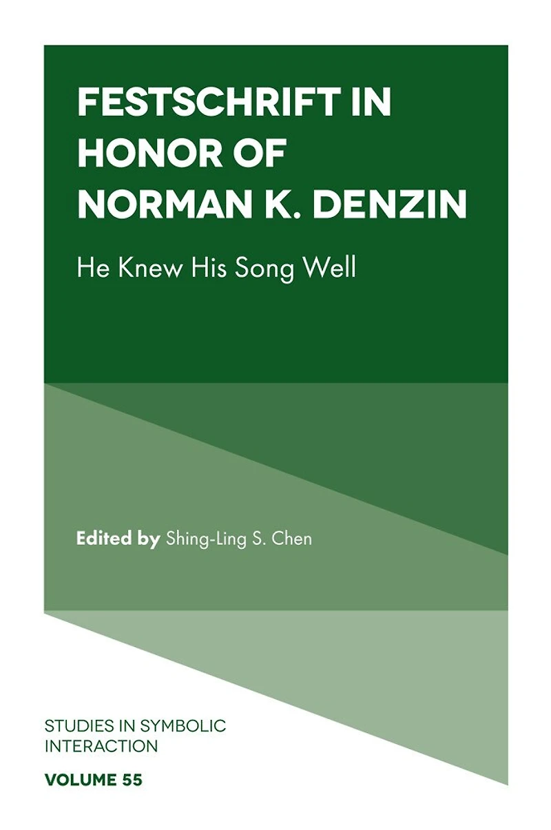 Festschrift Honor of Norman K. Denzin: He Knew His Song Well