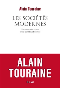 Les sociétés modernes: vivre avec des droits entre identités et intimité