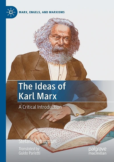 The Ideas Of Karl Marx: A Critical Introduction