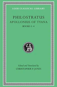 Apollonius of Tyana, Volume I: Books 1-4