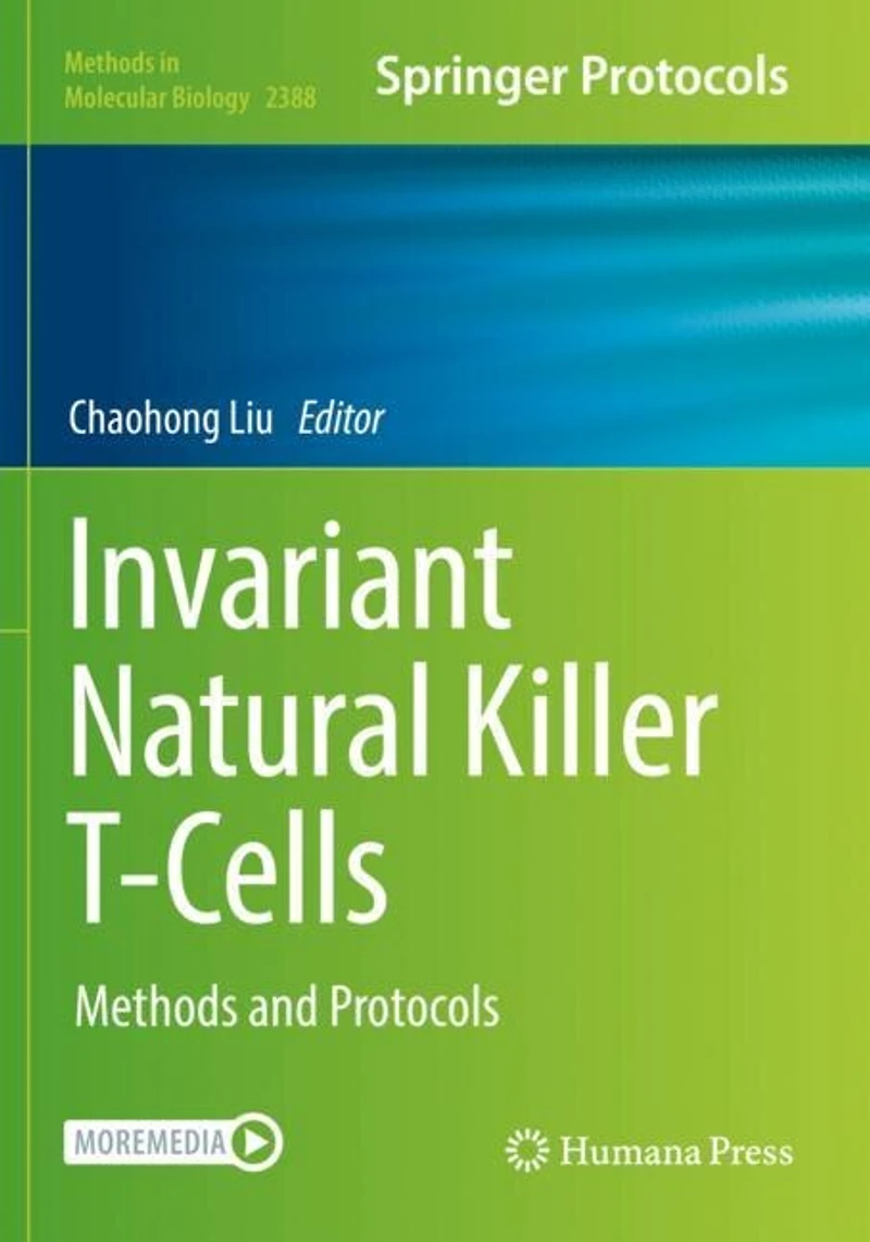 Invariant Natural Killer T-Cells: Methods and Protocols
