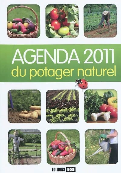 Agenda 2011 du potager naturel