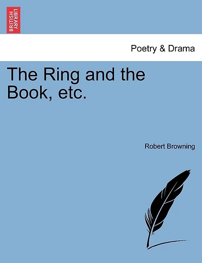 The Ring And The Book, Etc.