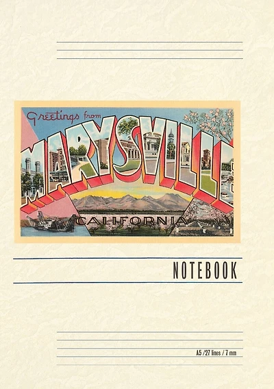 Vintage Lined Notebook Greetings from Marysville, California