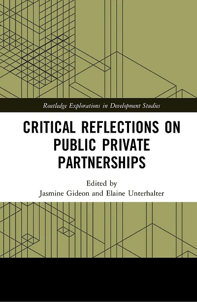 Critical Reflections on Public Private Partnerships