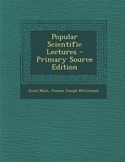Popular Scientific Lectures - Primary Source Edition