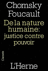 De la nature humaine : justice contre pouvoir: justice contre pouvoir