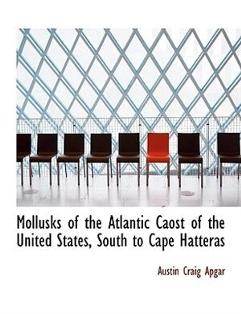 Mollusks of the Atlantic Caost United States, South to Cape Hatteras