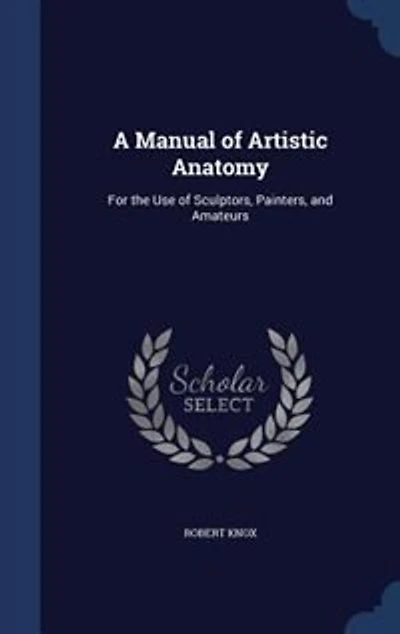 A Manual of Artistic Anatomy: For the Use Sculptors, Painters, and Amateurs (Classic Reprint)