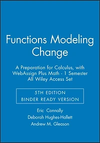Functions Modeling Change: A Preparation for Calculus, 5e Binder Ready Version with WebAssign Plus Math - 1 Semester All Wiley Access Set