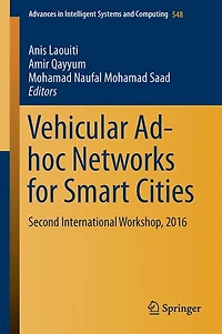 Vehicular Ad-Hoc Networks for Smart Cities: Second International Workshop, 2016