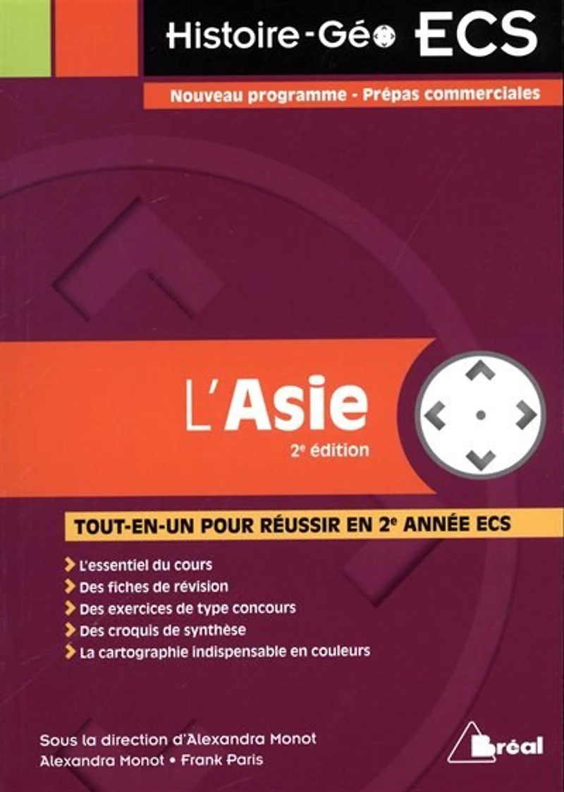 L' Asie: tout-en-un pour réussir en 2e année ECS