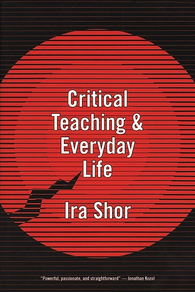 Critical Teaching and Everyday Life