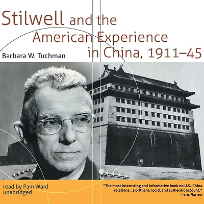 Stilwell and the American Experience China, 1911–45