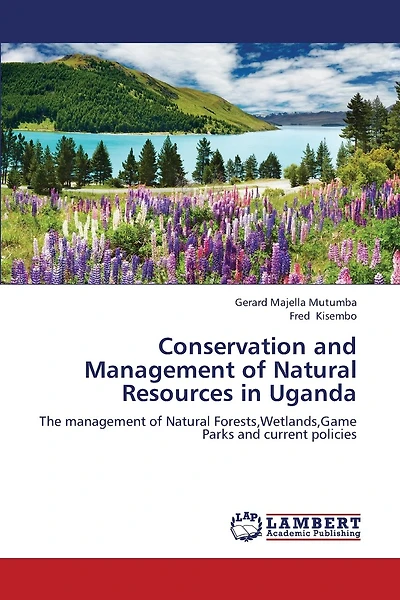 Conservation and Management of Natural Resources in Uganda
