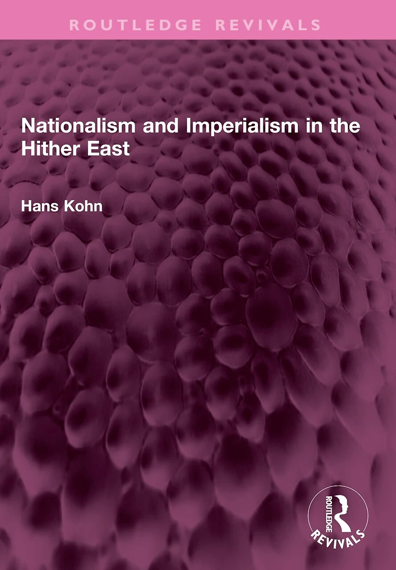 Nationalism and Imperialism the Hither East
