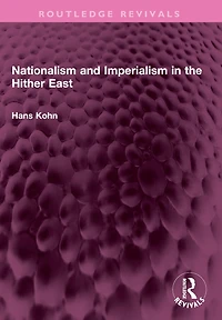 Nationalism and Imperialism the Hither East