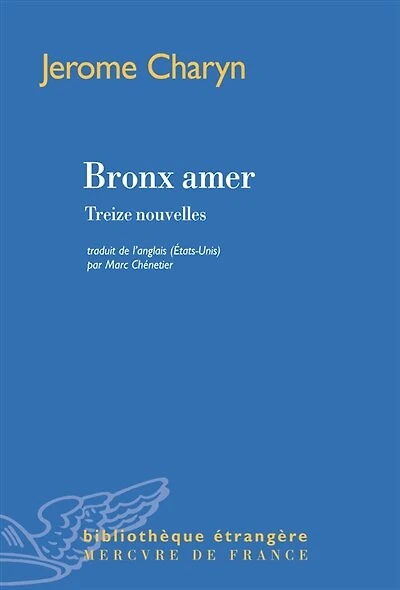 Bronx amer: treize nouvelles