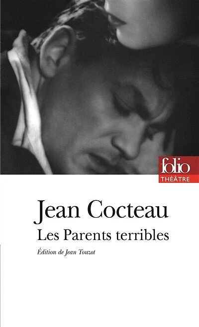 Les parents terribles: version originale et complète