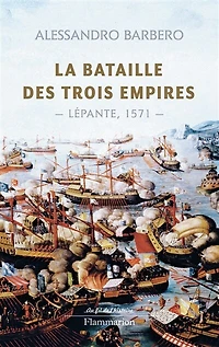 La bataille des trois empires : Lépante, 1571: Lépante, 1571