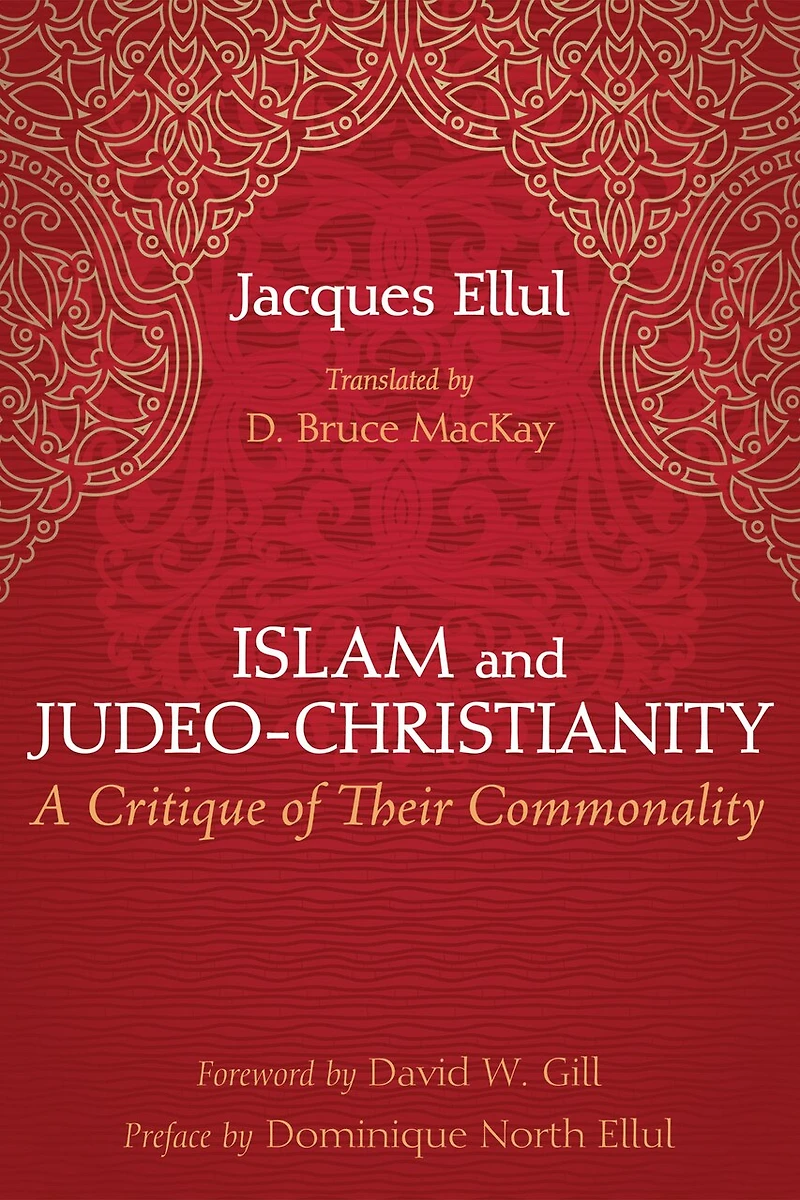 Islam and Judeo-Christianity: A Critique of Their Commonality