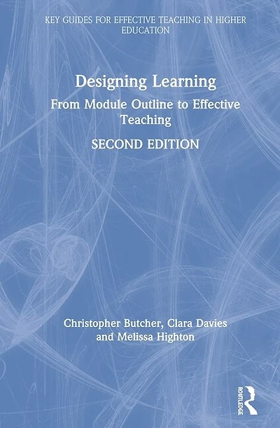 Designing Learning: From Module Outline To Effective Teaching