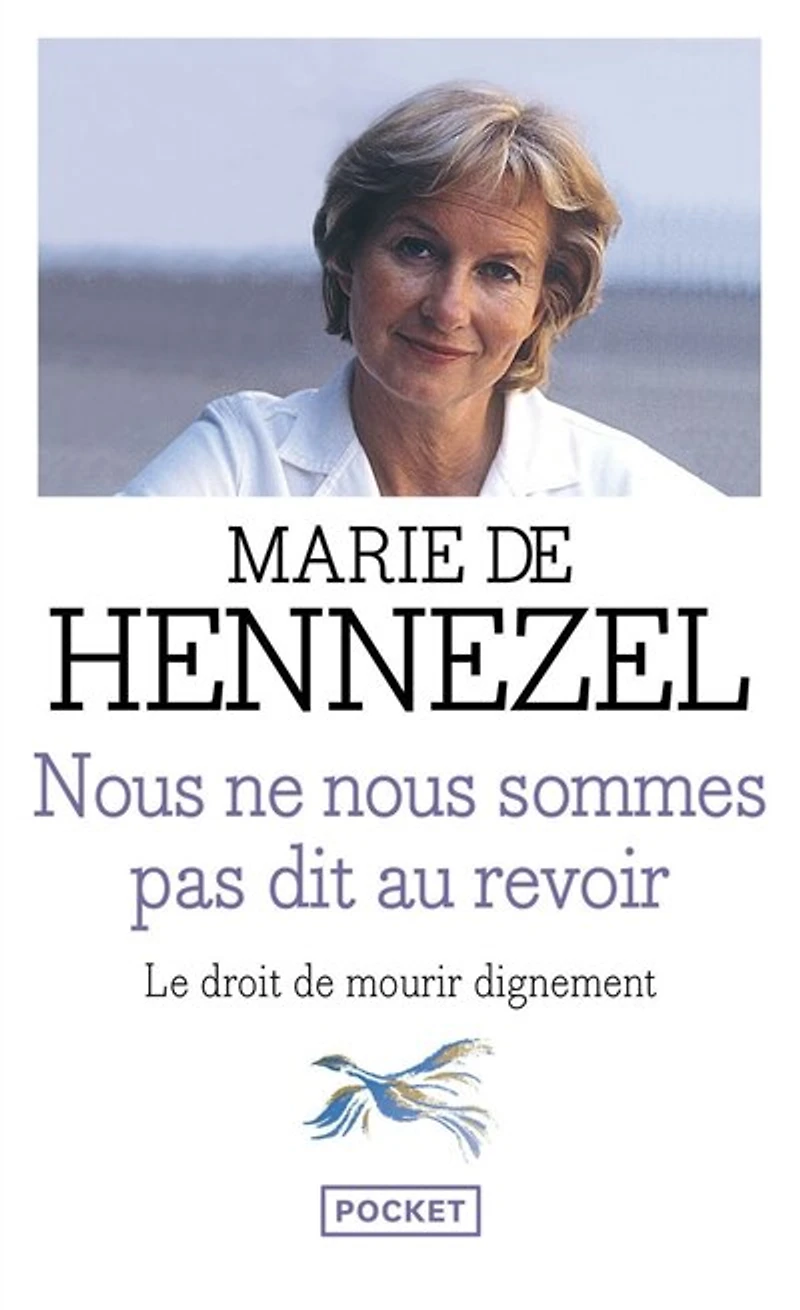 Nous ne nous sommes pas dit au revoir: la dimension humaine du débat sur l'euthanasie