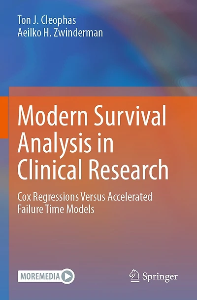 Modern Survival Analysis in Clinical Research: Cox Regressions Versus Accelerated Failure Time Models
