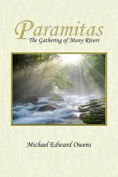 Paramitas: The Gathering of Many Rivers