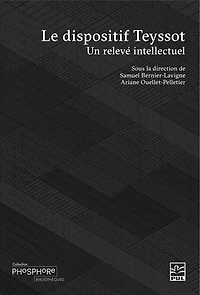 Le dispositif Teyssot: un relevé intellectuel