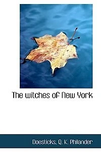 The Witches of New York (Classic Reprint)