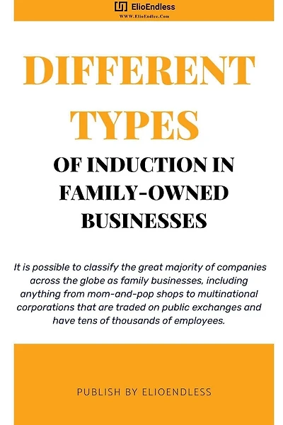Different Types of Induction in Family-Owned Businesses