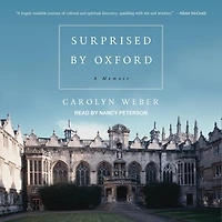 Surprised by Oxford Lib/E: A Memoir