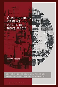 Constructions of Risks to Life News Media
